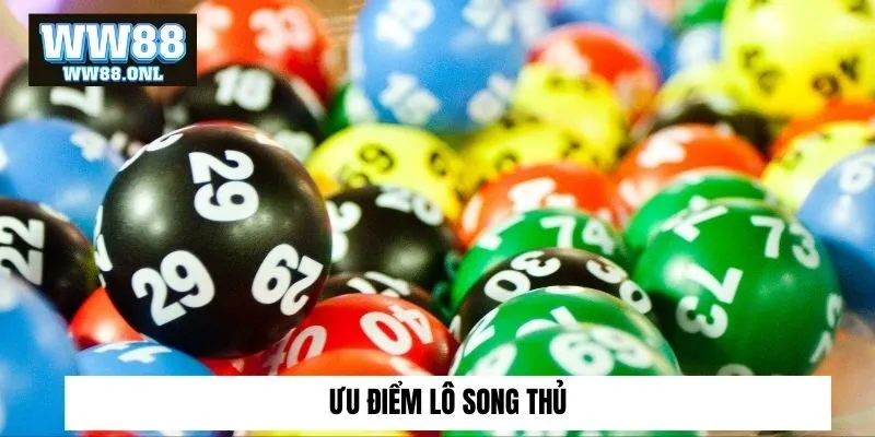 Ưu điểm lô song thủ