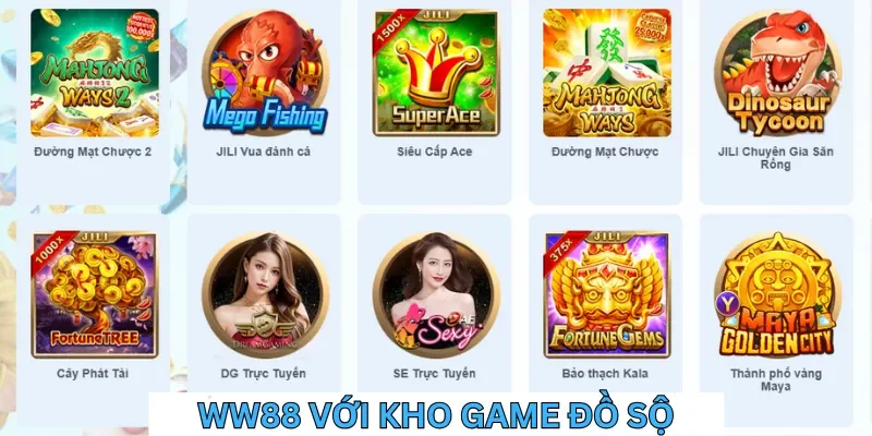 ww88 với kho game đồ sộ